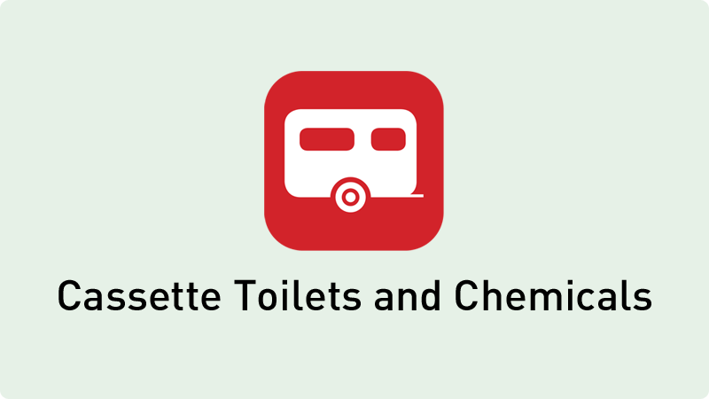 Touring Caravan Cassette Toilets and Chemicals